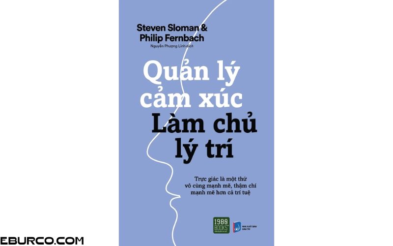 Sách Quản lý cảm xúc làm chủ lý trí