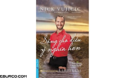 Sách Nick Vujicic Sống Cho Điều Ý Nghĩa Hơn