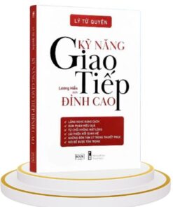 Sách Kỹ Năng Giao Tiếp Đỉnh Cao